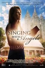 Watch Singing with Angels Movie25