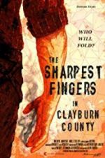 Watch The Sharpest Fingers in Clayburn County Movie25
