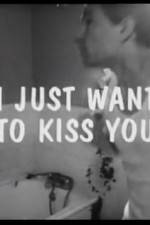 Watch I Just Want to Kiss You Movie25