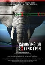 Watch Gambling on Extinction Movie25