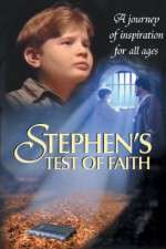 Watch Stephens Test of Faith Movie25