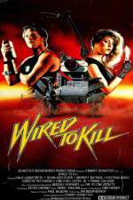 Watch Wired to Kill Movie25