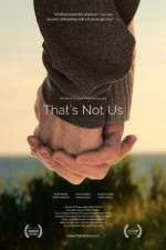 Watch That's Not Us Movie25