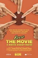 Watch REESE The Movie: A Movie About REESE Movie25