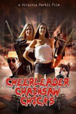 Watch Cheerleader Chainsaw Chicks Movie25