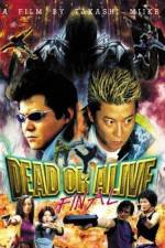Watch Dead or Alive Final Movie25