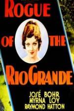 Watch Rogue of the Rio Grande Movie25