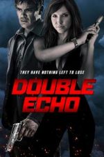 Watch Double Echo Movie25