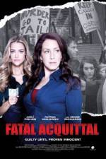 Watch Fatal Acquittal Movie25