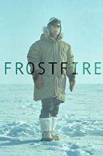 Watch Frostfire Movie25