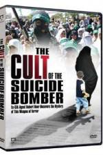 Watch The Cult of the Suicide Bomber Movie25