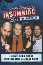 Watch Dave Attells Insomniac Tour Featuring Sean Rouse Greg Giraldo and Dane Cook Movie25