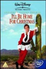 Watch I'll Be Home for Christmas Movie25