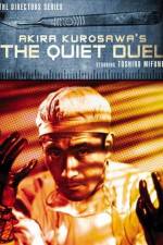 Watch The Quiet Duel Movie25