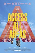 Watch Access All Areas Movie25