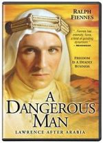 Watch A Dangerous Man: Lawrence After Arabia Movie25