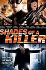 Watch Shades of a Killer Movie25
