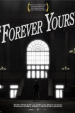 Watch Forever Yours Movie25