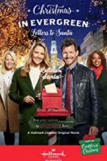 Watch Christmas in Evergreen: Letters to Santa Movie25