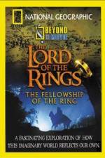 Watch National Geographic Beyond the Movie - The Lord of the Rings Movie25