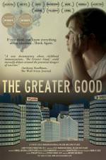 Watch The Greater Good Movie25