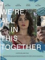 Watch We're All in This Together Movie25