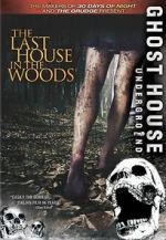 Watch The Last House in the Woods Movie25