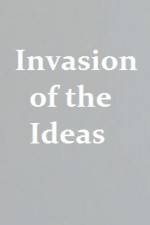 Watch Invasion of the Ideas Movie25