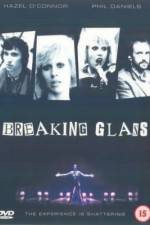 Watch Breaking Glass Movie25