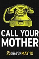 Watch Call Your Mother Movie25