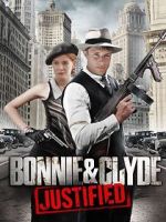 Watch Bonnie & Clyde: Justified Movie25