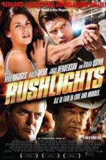 Watch Rushlights Movie25