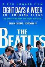 Watch The Beatles: Eight Days a Week - The Touring Years Movie25