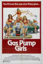 Watch Gas Pump Girls Movie25