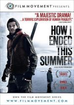 Watch How I Ended This Summer Movie25
