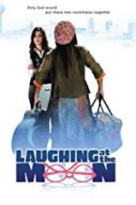 Watch Laughing at the Moon Movie25