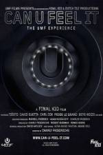 Watch Can U Feel It The UMF Experience Movie25