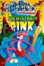 Watch Prehistoric Pink Movie25