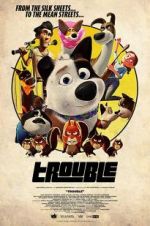 Watch Trouble Movie25