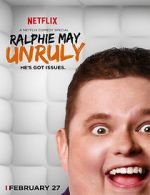 Watch Ralphie May: Unruly Movie25