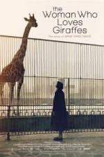Watch The Woman Who Loves Giraffes Movie25