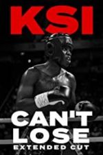Watch KSI: Can\'t Lose - Extended Cut Movie25