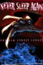 Watch Never Sleep Again The Elm Street Legacy Movie25