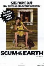 Watch Scum of the Earth Movie25