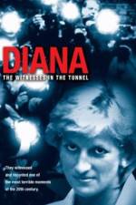 Watch Diana The Witnesses in the Tunnel Movie25