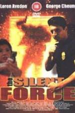 Watch The Silent Force Movie25