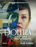 Watch Nelma Kodama: The Queen of Dirty Money Movie25