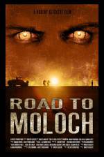 Watch Road to Moloch Movie25