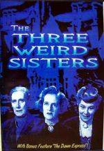 Watch The Three Weird Sisters Movie25
