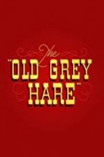 Watch The Old Grey Hare Movie25